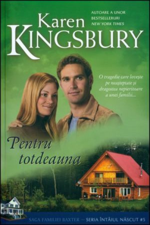 Pentru totdeauna (Saga Familiei Baxter - Seria Rasarit de soare - Cartea 5)