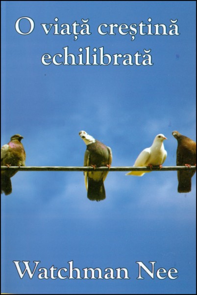 O viata crestina echilibrata