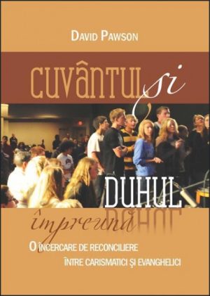 1350470193_cuvantduh_00_2347 Cuvântul și Duhul împreună