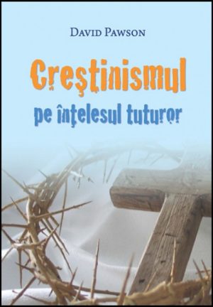 Crestinismul pe intelesul tuturor