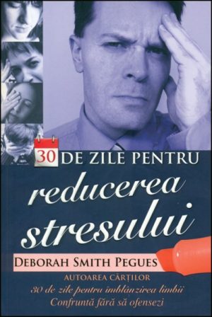 30 de zile pentru reducerea stresului