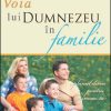 Voia lui Dumnezeu in familie