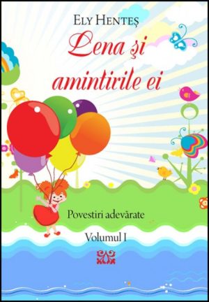 Lena si amintirile ei, vol 1