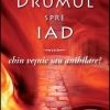 Drumul spre iad