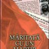 Maritata cu un martir