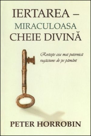 1352364144_iertarea01_2426 Iertarea - miraculoasa cheie divina
