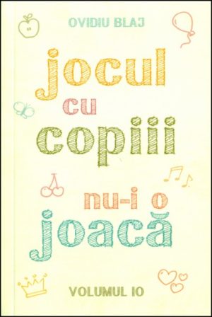 1352798771_jocul01_2446 Jocul cu copiii nu-i o joaca vol. 10