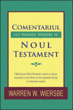 1353394727_wiersbe_nt_01_17 Comentariul lui Wiersbe pe Noul Testament