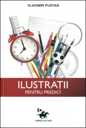 Ilustratii pentru predici