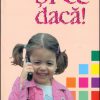 Si ce daca !