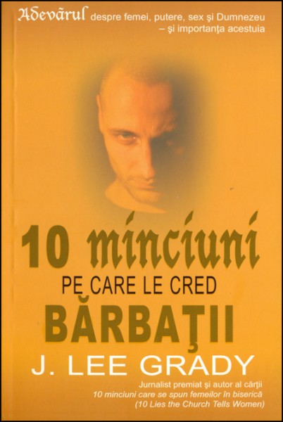 10 minciuni pe care le cred barbatii