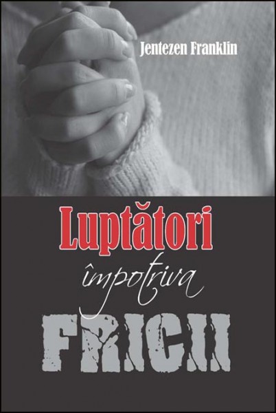 Luptători împotriva fricii