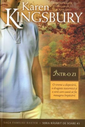 1369375324_intro_2613.zi Intr-o zi (Saga Familiei Baxter - Seria Rasarit de soare - Cartea 3)