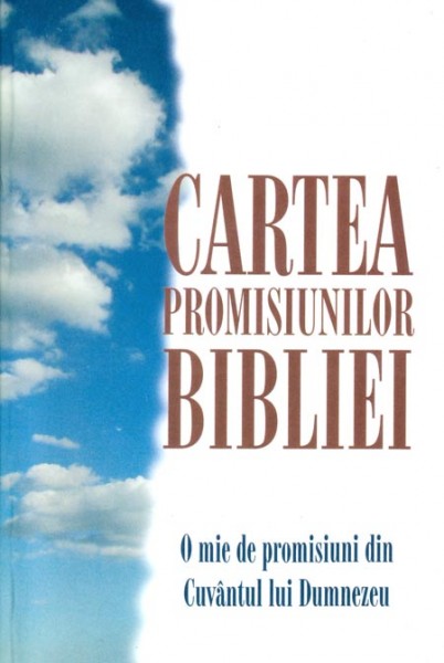 1371809671_cartea_2647.promisiunilor1 Cartea promisiunilor Bibliei
