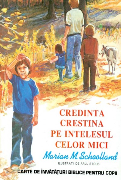 Credinta crestina pe intelesul celor mici