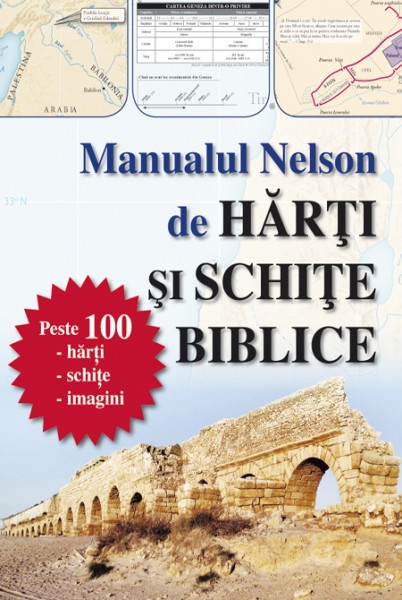 1375258321_coperta_maps_charts_final_2671 Manualul Nelson de hărți și schițe biblice - ediție cartonată