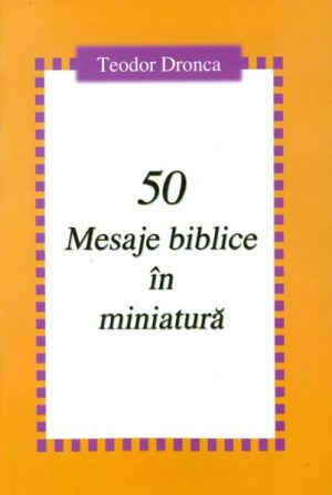 50 mesaje biblice in miniatura