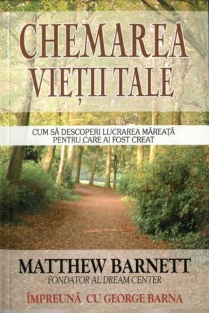 Chemarea vietii tale