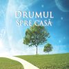 Drumul spre casa