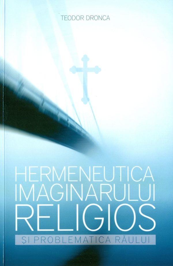 1399447501_imaginarul1_2849 Hermeneutica imaginarului religios
