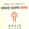 Veniti dupa Mine