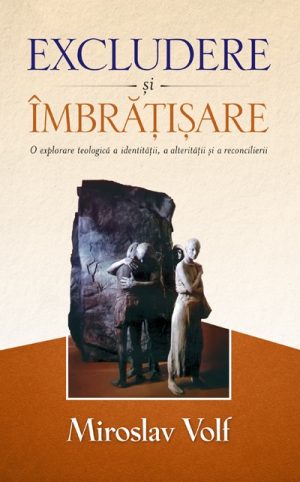 Excludere si imbratisare
