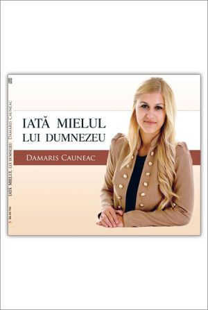 1412112196_iatamielul_2946 CD Damaris Cauneac - Iata Mielul Lui Dumnezeu