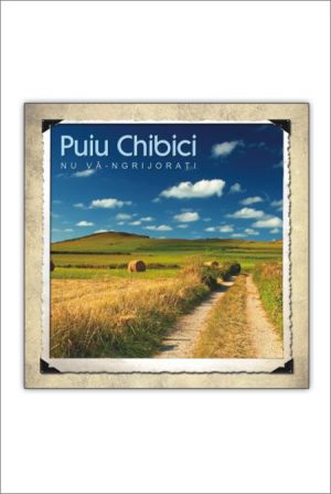 1412112854_nuvangrijorati_2950 CD Puiu Chibici - Nu va-ngrijorati