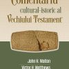 Comentariu cultural istoric al Vechiului Testament