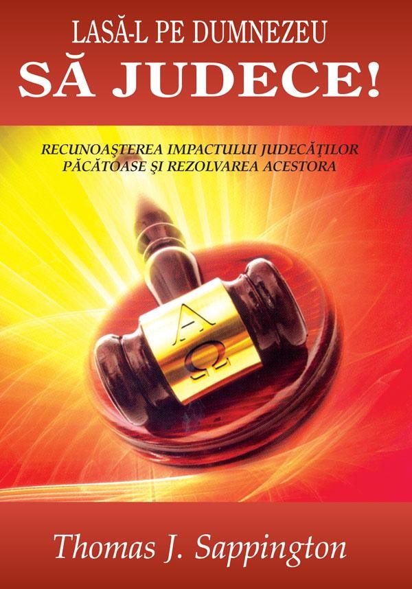 1427706376_sajudece_3121 Lasa-L pe Dumnezeu sa judece