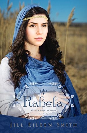 1428042417_rahela_1_3124 Rahela (Sotiile Patriarhilor - volumul 3)