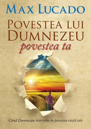 1429513491_povestealuidumnezeupovesteata1_3132 Povestea lui Dumnezeu - povestea ta