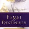 Femei ale destinului