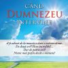Când Dumnezeu intervine