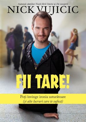 Fii tare!