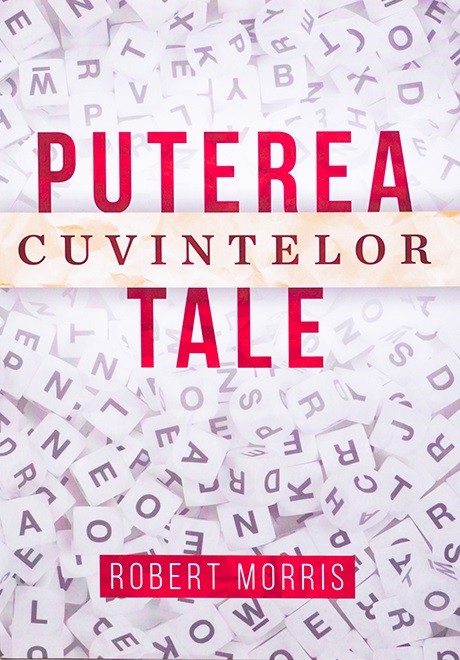Puterea cuvintelor tale