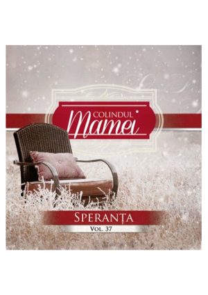 1448364896_075247b8b958e744908aede1cd2db543_3369 CD Speranta - Colindul mamei, vol. 37