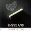 Modeland o inima de copil
