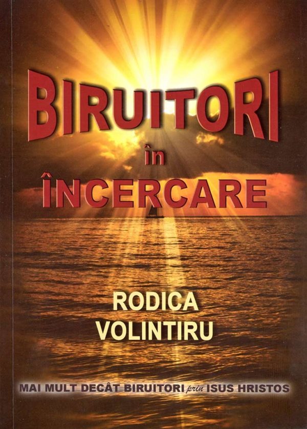 Biruitori in incercare