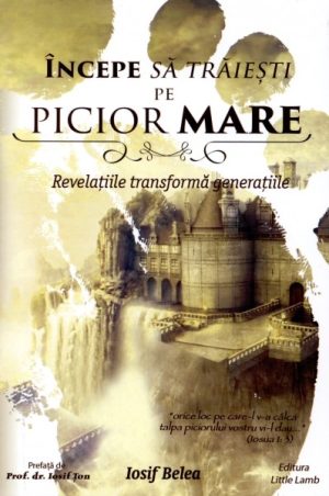 Incepe sa traiesti pe picior mare