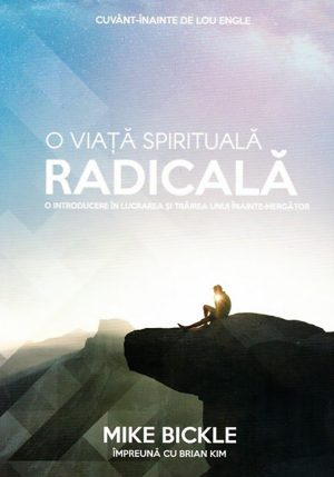 1472621094_o_viata_spirituala_radicala_3_3509 O viata spirituala radicala