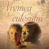 Vremea culesului - seria Surorile din comitatul Shenandoah - vol 2