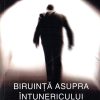 Biruinta asupra intunericului