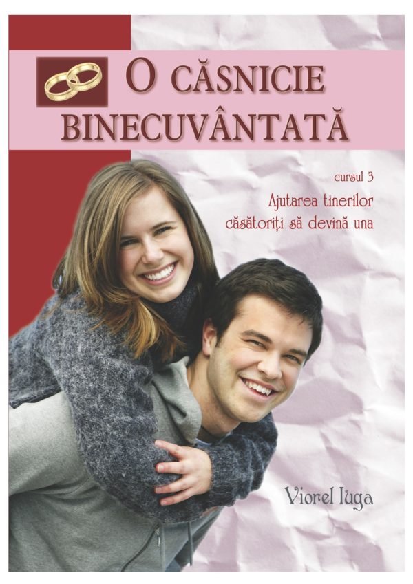 1487670281_ocasniciebinecuvantatacurs3fata_3570 O căsnicie binecuvântată. Ajutarea tinerilor căsătoriți să devină una