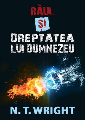 1489566000_raulsidreptatealuidumnezeu_3595 Raul si dreptatea lui Dumnezeu