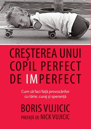 1504180107_crestereaunuicopilperfectdeimperfect_3666 Cresterea unui copil perfect de imperfect