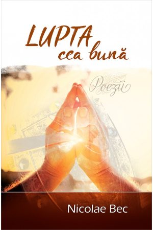 1504244032_lupta_cea_buna_1_1_3673 Lupta cea buna
