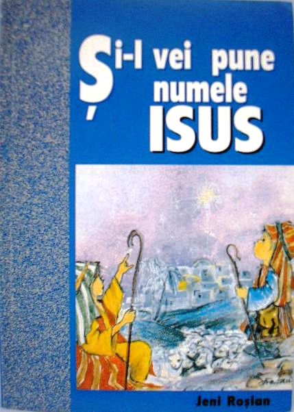 1511959253_veipunenumele1_3701 Si-i vei pune numele Isus