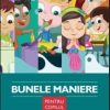 Bunele maniere pentru copilul crestin