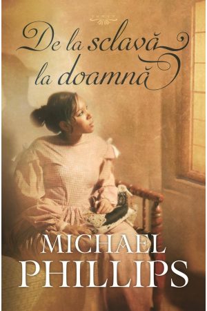 1513248038_de_la_sclava_la_doamna1_3714 De la sclava la doamna - vol. 2 Seria: Verisoarele din Carolina